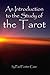 An Introduction to the Study of the Tarot - Cornerstone Edition