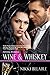 Wine & Whiskey (Surviving Absolution, #1)