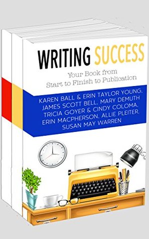 Writing Success: Your Book from Start to Finish to Publication (Kindle Edition)