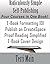 Ridiculously Simple Self-Publishing: The Boxed Set: A Complete Self-Publishing Course in One Book (Wordmaster Self-Publishing Library 5)