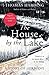 The House by the Lake: A Story of Germany