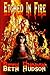 Etched in Fire by Beth  Hudson