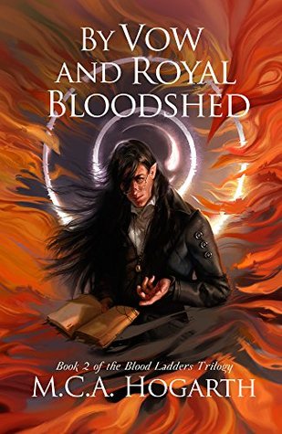 By Vow and Royal Bloodshed (Blood Ladders Trilogy Book 2)
