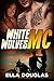 White Wolves MC