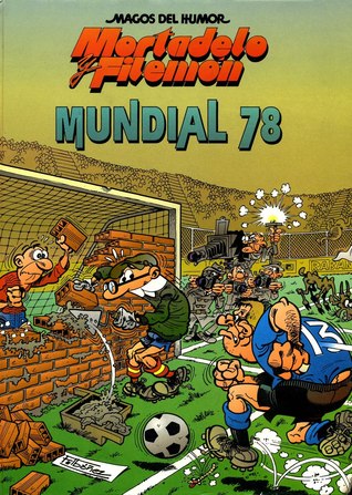 Mundial 78 (Mortadelo y Filemón, #35)
