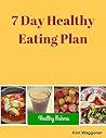 7 Day Healthy Eating Plan