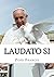 Laudato Si: On care for our...