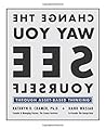 Change the Way You See Yourself: Through Asset-Based Thinking