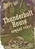 Thunderbolt House