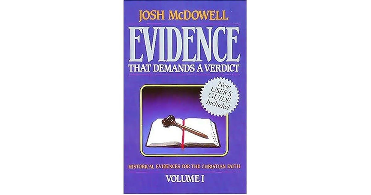 Evidence That Demands a Verdict, 1 by Josh McDowell Evidence That Demands a Verdict, 1 by Josh McDowell