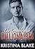 The TROUBLE with BILLIONAIRES by Kristina Blake