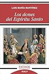 Los dones del Espíritu Santo (Spanish Edition)