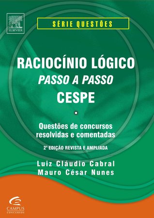 Raciocínio Lógico Passo a Passo: Cespe