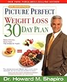 Dr. Shapiro's Picture Perfect Weight Loss 30 Day Plan Dr. Shapiro's Picture Perfect Weight Loss 30 Day Plan