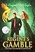 The Regent's Gamble (Spellbound Consortium,# 1)