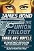 James Bond: The Union Trilogy: Three 007 Novels: High Time to Kill, Doubleshot, Never Dream of Dying