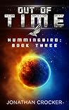 Out of Time: Hummingbird - Book Three