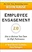 Employee Engagement 2.0: How to Motivate Your Team for High Performance (A Real-World Guide for Busy Managers)
