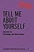 Tell Me About Yourself...: Secrets to Strategic Job Interviews (The Job Seeker Manifesto Book 3)