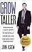 Grow Taller: 7 Easy Steps to Naturally Grow Taller for Men Only (Grow Taller, How To Grow Taller, How To Get Taller, How To Grow Taller After Puberty Book 1)