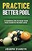 Practice Better Pool by Joseph Starzyk