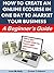 How to Create an Online Ecourse in One Day To Market Your Business: A Beginner’s Guide (Marketing Matters)