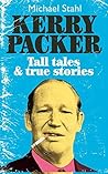 Kerry Packer: Tal...