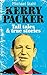 Kerry Packer: Tall Tales and True Stories