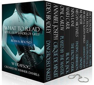 What To Read After Fifty Shades of Grey: BDSM & Beyond (Kindle Edition)
