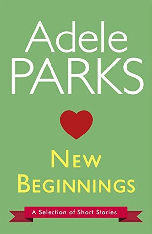New Beginnings: A Selection Of Short Stories (Kindle Edition)