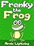 Franky the Frog by Arnie Lightning