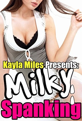 Milky Spanking: Adult Nursing Erotica (Kindle Edition)