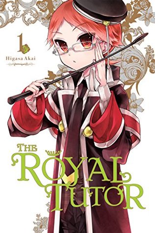 The Royal Tutor, Vol. 1 (The Royal Tutor, #1)