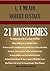 21 Mysteries