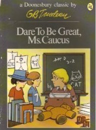 Dare to Be Great, Ms. Caucus (Paperback)