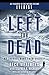 Left for Dead by Beck Weathers Left for Dead by Beck Weathers