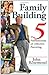 Family Building by John Rosemond