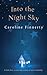 Into the Night Sky by Caroline Finnerty
