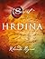 Hrdina (The Secret, #4)