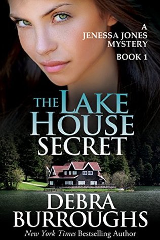 The Lake House Secret (A Jenessa Jones Mystery, #1)