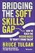 Bridging the Soft Skills Gap: How to Teach the Missing Basics to Todays Young Talent