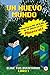 Un Mundo Nuevo: Aventuras en el Universo de Minecraft - Libro 1 (No oficial) (Spanish Edition)