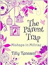 The Parent Trap by Tilly Tennant