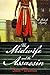 The Midwife and the Assassin: A Midwife Mystery (The Midwife's Tale Book 4)