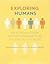 Exploring Humans: an Introd...