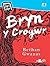 Bryn y Crogwr (Welsh Edition)