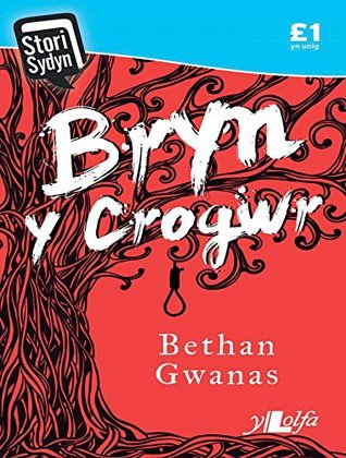 Bryn y Crogwr (Welsh Edition)