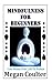 Mindfulness For Beginners: ...