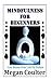 Mindfulness For Beginners: Live Stress Free Life To Fullest