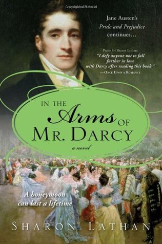 In the Arms of Mr. Darcy (Darcy Saga #4)